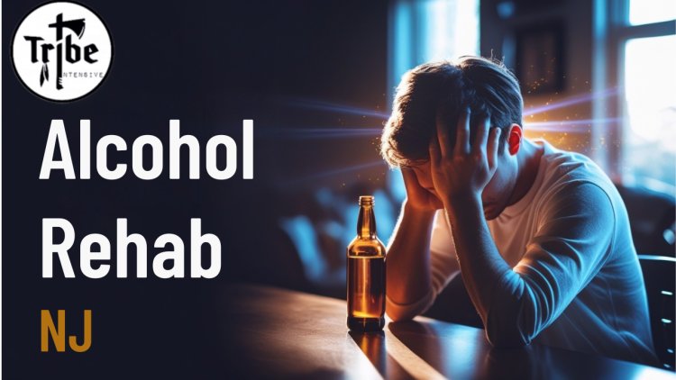 Alcohol Rehab NJ | Guide to Recovery and Lasting Sobriety